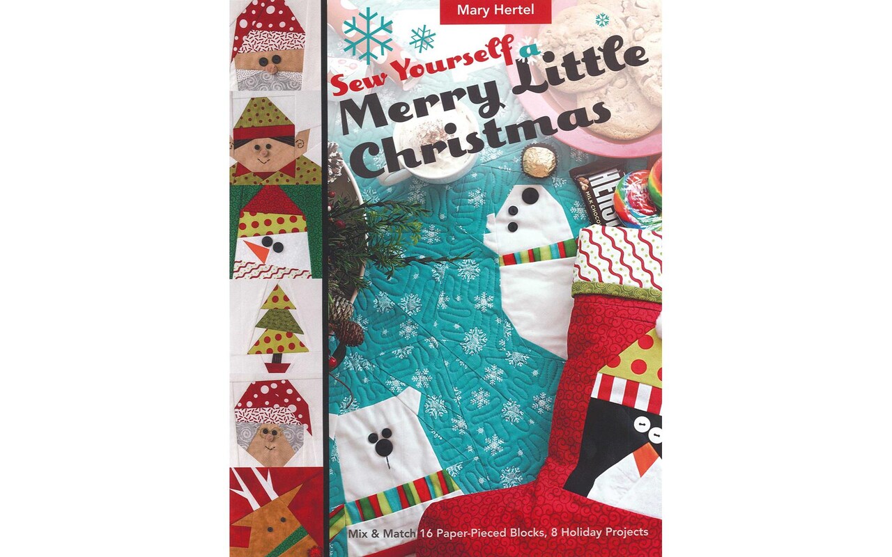 C&#x26;T Sew Yourself A Merry Little Christmas Bk